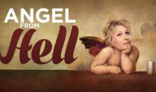 When Does Angel From Hell Season 2 Start? Premiere Date (Cancelled)