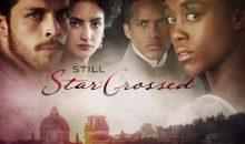 When Does Still Star-Crossed Season 2 Start? Premiere Date (Cancelled)