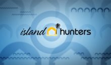 When Does Island Hunters Season 4 Start? Premiere Date (Renewed)