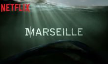 When Does Marseille Season 2 Start? Release Date (Renewed; 2018)