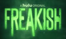 When Does Freakish Season 2 Start? Premiere Date *Renewed*