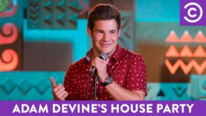 When Does Adam Devine’s House Party Season Start? Premiere Date