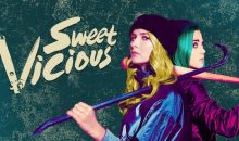 When Does Sweet/Vicious TV Show Season 2 Start? Premiere Date *Cancelled*