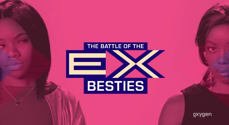 When Does The Battle of the Ex-Besties Season 2 Start? Release Date