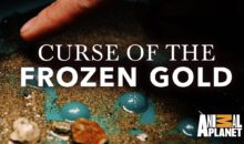 When Does Curse of the Frozen Gold Season 2 Start? Premiere Date (Cancelled)
