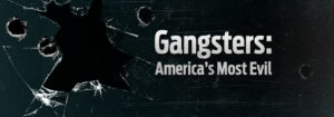 When Does Gangsters: America's Most Evil Season 5 Start? Premiere Date