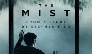 When Does The Mist Season 2 Start? Premiere Date - Cancelled Or Renewed