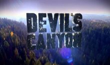 When Does Devil’s Canyon Season 2 Start? Premiere Date (Cancelled or Renewed)