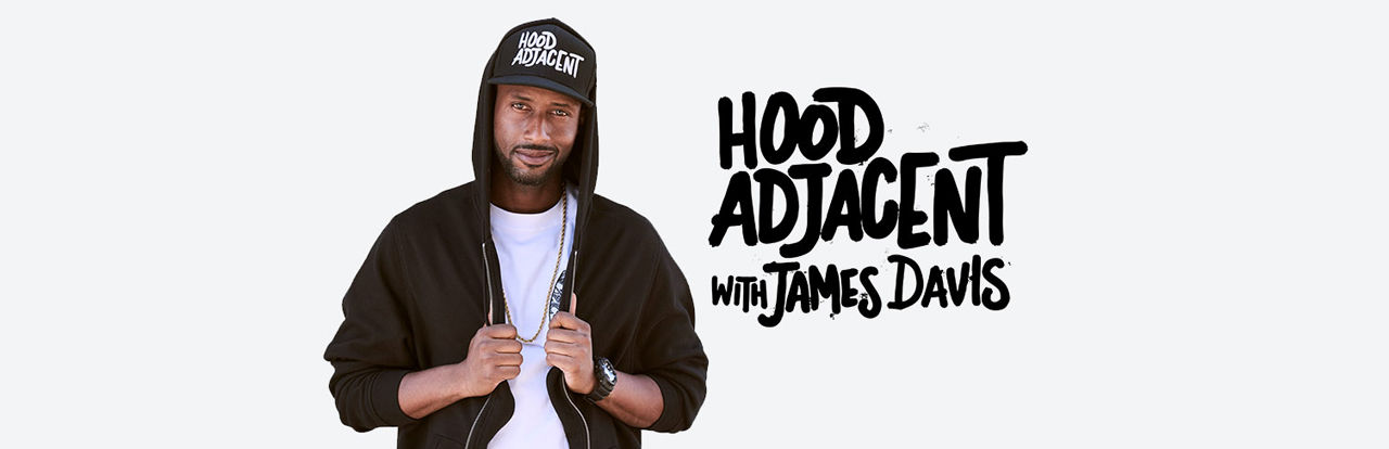 When Does Hood Adjacent with James Davis Season 2 Start? Release Date