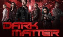 When Does Dark Matter Season 4 Start On Syfy? Release Date (Cancelled)