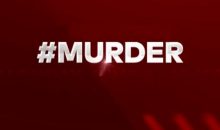 When Does #Murder Season 2 Start? Premiere Date (Cancelled or Renewed)