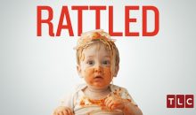 When Does Rattled Season 3 Release? TLC Start Date (Cancelled or Renewed)