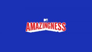 When Does Amazingness Season 2 Start On MTV? Release Date