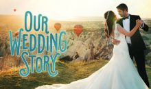 When Does Our Wedding Story Season 2 Start on UP TV? Release Date