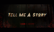 When Does Tell Me a Story Season 2 Start on CBS All Access? Release Date