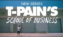 When is T-Pain’s School of Business Release Date on Fuse? (Premiere Date)