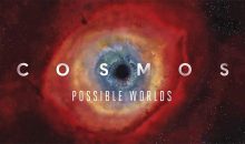 When Does Cosmos: Possible Worlds Season 3 Start on National Geographic? Release Date