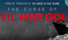 When Does The Curse of Civil War Gold Season 2 Start on History? Release Date