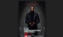 When is The Redemption Project with Van Jones Release Date on CNN? (Premiere Date)