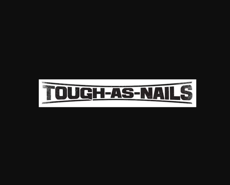 Tough As Nails 2025 Release Date Gus Aurelea