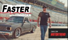 Faster with Finnegan Release Date on MotorTrend (Premiere Date)