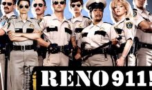 Reno 911! Season 7 Release Date on Quibi (Renewed)